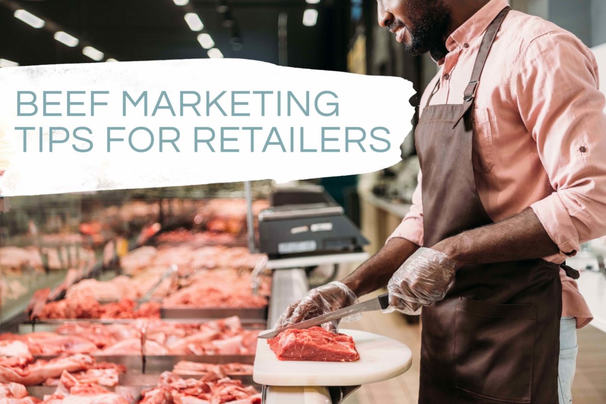 beef marketing tips for retailers