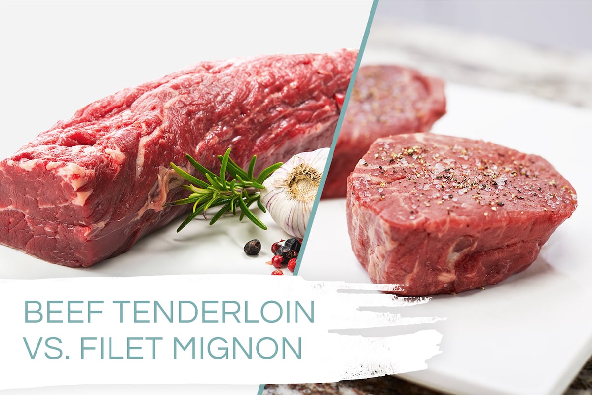 Beef Tenderloin vs. Filet Mignon Comparison